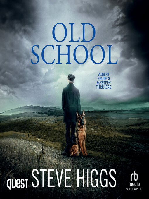 Title details for Old School by Steve Higgs - Available